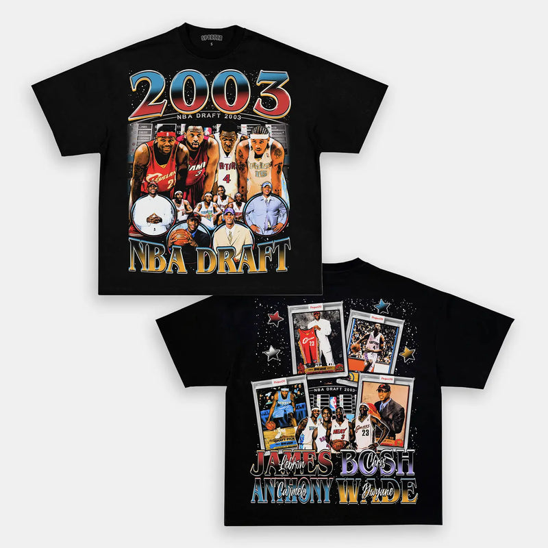 2003 NBA Draft Tee
