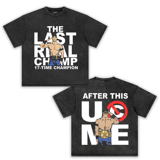 OHN CENA THE LAST REAL CHAMP 17-TIME CHAMPION TEE